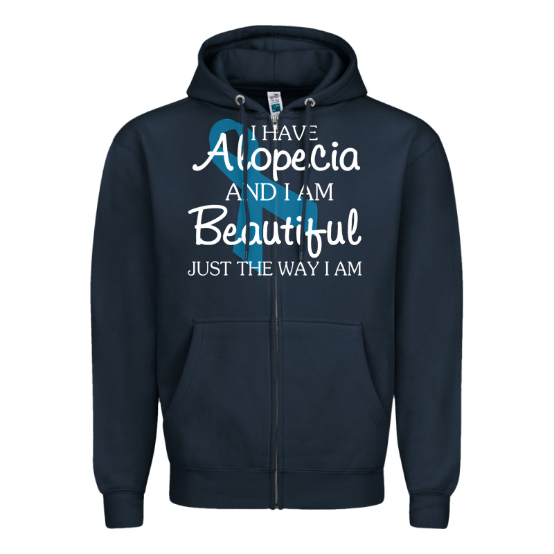 I Have Alopecia Awareness, I Am Beautiful Just Th Zipper Hoodie by longCreatives | Teevron