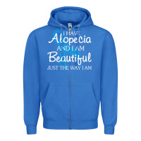 True Royal I Have Alopecia Awareness, I Am Beautiful Just Th Zipper Hoodie - longCreatives