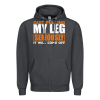 Smoke Quit Pulling My Leg Ampu Wheelchair Prosthetic Zipper Hoodie - longCreatives