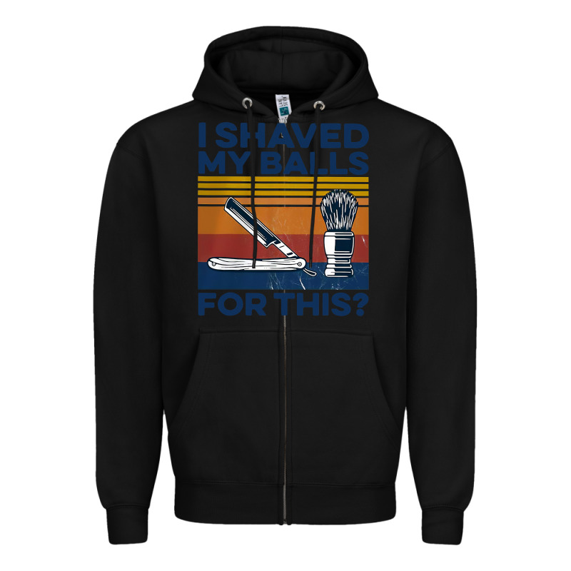 Nice I Shaved My Balls For This Vintage Zipper Hoodie by longCreatives | Teevron