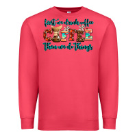 Cardinal first we drink coffee then we do things Premium Sweatshirt - AdoDesignShop