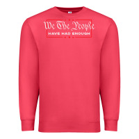 Cardinal we the people have had enough   anti government political t shirt Premium Sweatshirt - longCreatives