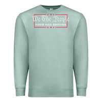 Seafoam we the people have had enough   anti government political t shirt Premium Sweatshirt - longCreatives