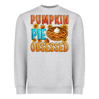 Pumpkin Pie Obsessed Heavyweight Sweatshirt | Teevron