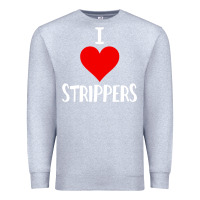 Heather Grey I Love Strippers Funny Sex gift Premium Sweatshirt - longCreatives