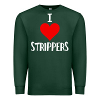 Sports Green I Love Strippers Funny Sex gift Premium Sweatshirt - longCreatives