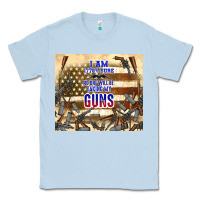 Dusty Blue no one will be taking my guns Classic Tee - TumblerDesignByShophia