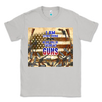Moon Dust no one will be taking my guns Classic Tee - TumblerDesignByShophia