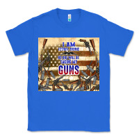 True Royal no one will be taking my guns Classic Tee - TumblerDesignByShophia