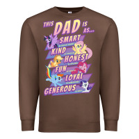 Chestnut My Little Pony Father's Day Group Shot This Dad Is Premium Sweatshirt - longCreatives
