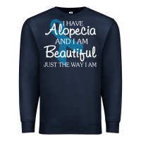 Navy I Have Alopecia Awareness, I Am Beautiful Just Th Premium Sweatshirt - longCreatives