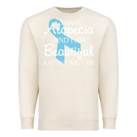 Sandshell I Have Alopecia Awareness, I Am Beautiful Just Th Premium Sweatshirt - longCreatives