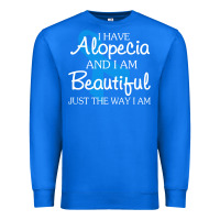 True Royal I Have Alopecia Awareness, I Am Beautiful Just Th Premium Sweatshirt - longCreatives