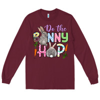 Burgundy Do the bunny hop Easter Long Sleeve Tee - OliviaCreatesArt