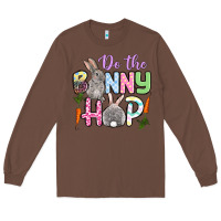 Chestnut Do the bunny hop Easter Long Sleeve Tee - OliviaCreatesArt