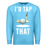 Ocean Blue I'd Tap That TFunny Golf Premium Sweatshirt - longCreatives