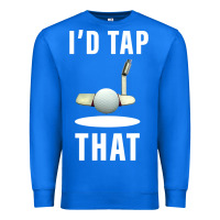 True Royal I'd Tap That TFunny Golf Premium Sweatshirt - longCreatives