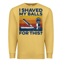 Antique Gold Nice I Shaved My Balls For This Vintage Premium Sweatshirt - longCreatives
