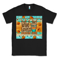 Black just a girl who loves pumpkin spice tumbler Classic Tee - Artiststas