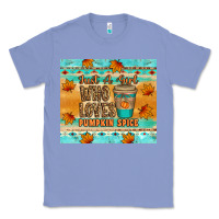 Colony Blue just a girl who loves pumpkin spice tumbler Classic Tee - Artiststas