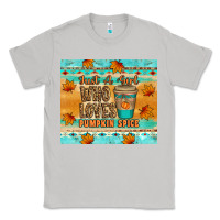 Moon Dust just a girl who loves pumpkin spice tumbler Classic Tee - Artiststas
