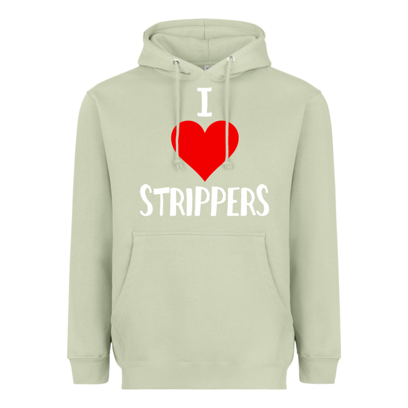 I Love Strippers Funny Sex Gift Heavyweight Hoodie by longCreatives | Teevron