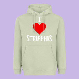 I Love Strippers Funny Sex Gift Heavyweight Hoodie Designed By Longcreatives
