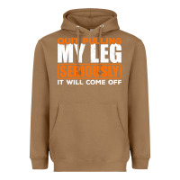 Toasted Coconut Quit Pulling My Leg Ampu Wheelchair Prosthetic Heavyweight Hoodie - longCreatives