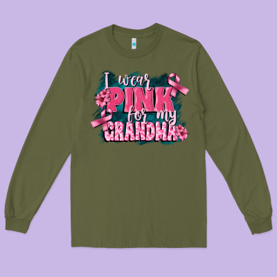 I Wear Pink For My Grandma Long Sleeve Tee Designed By Fadigitalartstudio