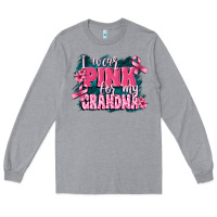 Heather Grey i wear pink for my grandma Long Sleeve Tee - FaDigitalArtStudio