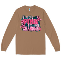 Toasted Coconut i wear pink for my grandma Long Sleeve Tee - FaDigitalArtStudio
