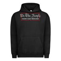Pigment Black we the people have had enough   anti government political t shirt Urban Hoodie - longCreatives
