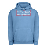 Pigment Pebble Blue we the people have had enough   anti government political t shirt Urban Hoodie - longCreatives