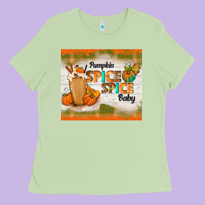 Pumpkin Spice Spice Baby Ladies Tee Designed By Tumblerdesignbyshophia