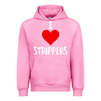Fuchsia Pink I Love Strippers Funny Sex gift Urban Hoodie - longCreatives