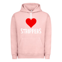 I Love Strippers Funny Sex Gift Urban Hoodie | Teevron