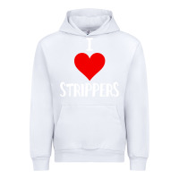 White I Love Strippers Funny Sex gift Urban Hoodie - longCreatives