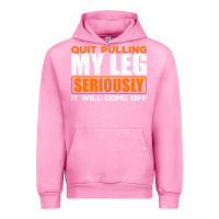 Fuchsia Pink Quit Pulling My Leg Ampu Wheelchair Prosthetic Urban Hoodie - longCreatives