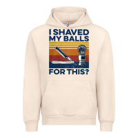 Sandshell Nice I Shaved My Balls For This Vintage Urban Hoodie - longCreatives