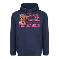 Navy your crazy is showing you might want to tuck that Heavyweight Hoodie - AdoDesignShop