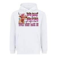 Your Crazy Is Showing You Might Want To Tuck That Heavyweight Hoodie | Teevron