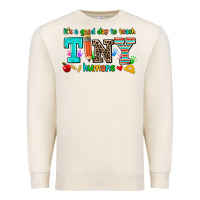 Sandshell its a good day to teach tiny humans Premium Sweatshirt - AdoDesignShop