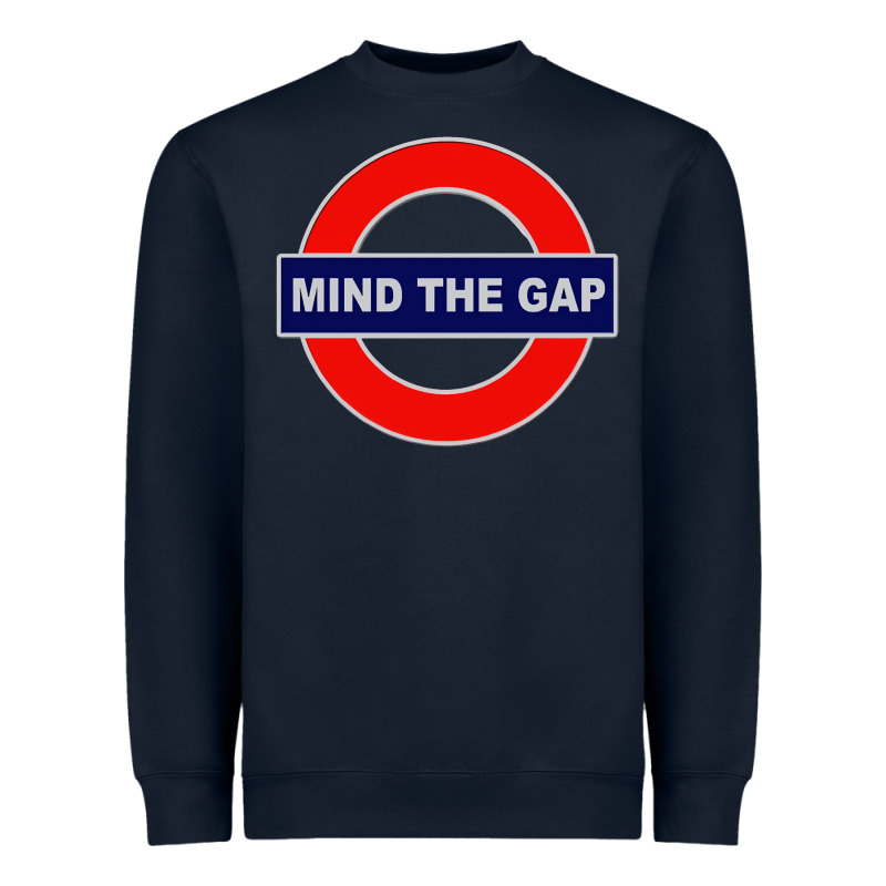Mind The Gap Heavyweight Sweatshirt by longCreatives | Teevron