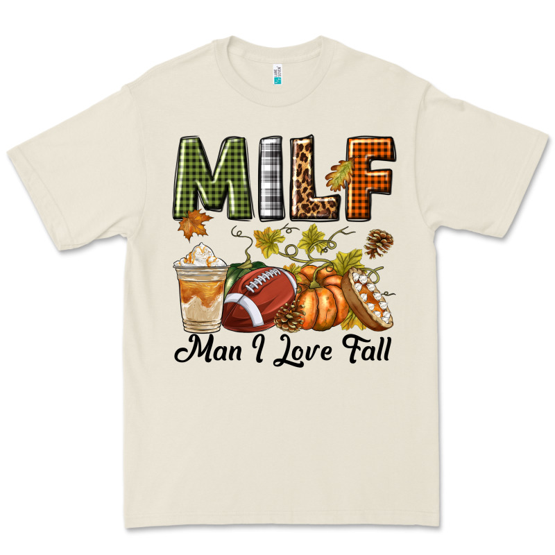 Milf Man I Love Fall Premium Tee by texasbilliewilder | Teevron