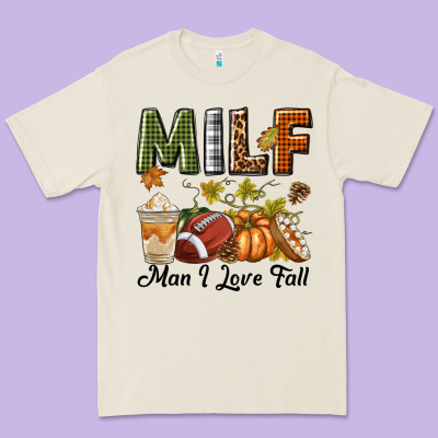 Milf Man I Love Fall Premium Tee Designed By Texasbilliewilder