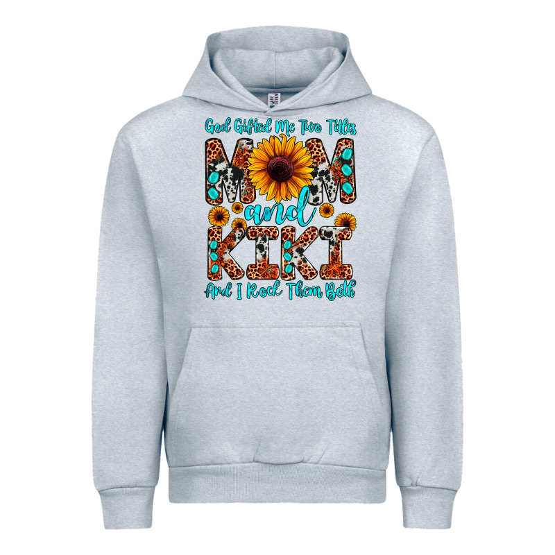 God Gifted Me Two Titles Mom And Kiki And I Rock T Urban Hoodie by JahusDesignShop | Teevron