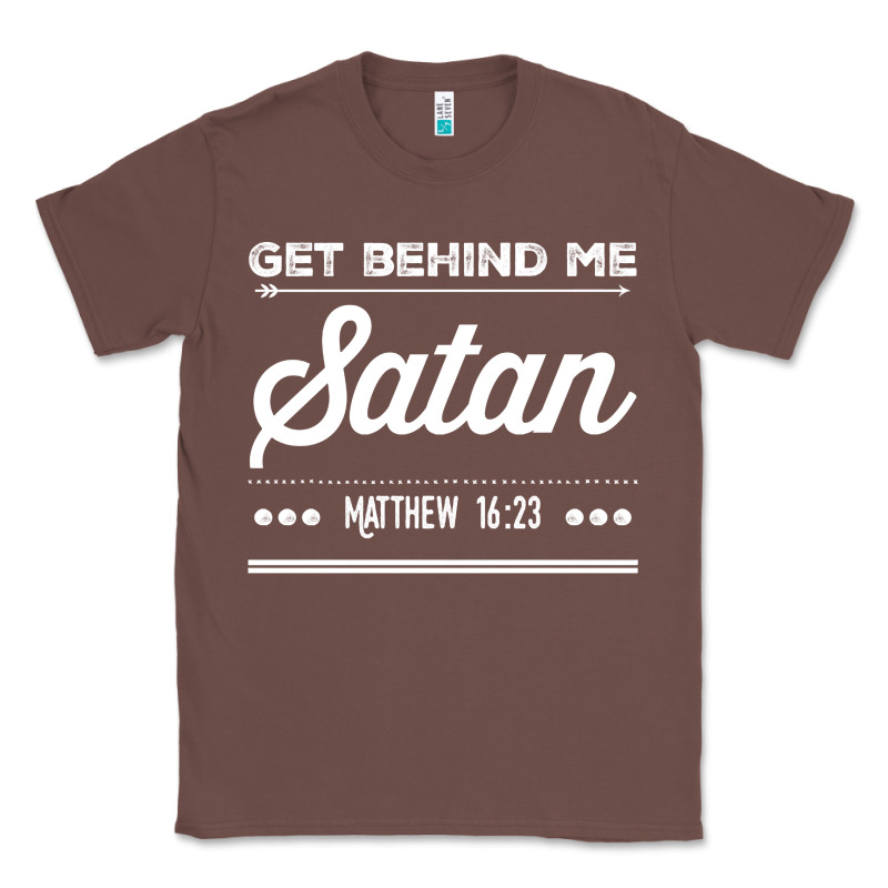 Get Behind Me Satan Matthew 1623 Quote Classic Tee by longCreatives | Teevron