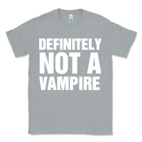 Heather Grey Definitely Not A Vampire merch Classic Tee - longCreatives