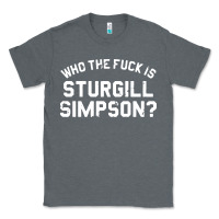 Who The Fuck Is Sturgill Simpson Classic Tee | Teevron