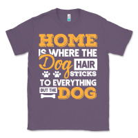 Lavender dog t  shirt home is where the dog hair stick funny  gift t  shirt Classic Tee - longCreatives